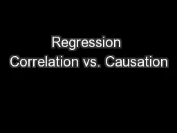 Regression Correlation vs. Causation