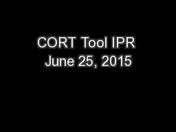 CORT Tool IPR June 25, 2015