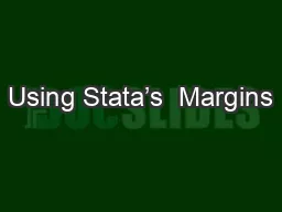 Using Stata’s  Margins