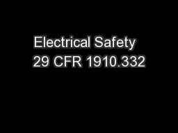 Electrical Safety  29 CFR 1910.332