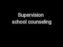 Supervision school counseling