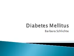 Diabetes Mellitus  Barbara