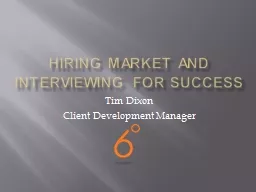 Hiring Market and Interviewing for Success
