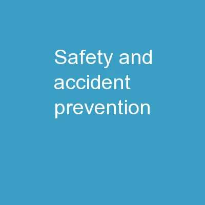Safety   and Accident Prevention