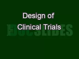 Design of Clinical Trials