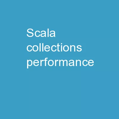 Scala Collections  Performance