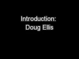 Introduction: Doug Ellis