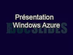 Présentation  Windows Azure