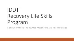 IDDT   Recovery Life Skills Program
