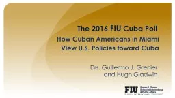   The 2016  FIU  Cuba Poll