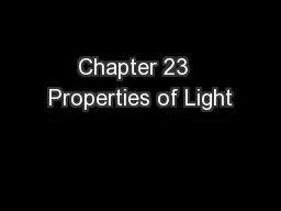 Chapter 23  Properties of Light