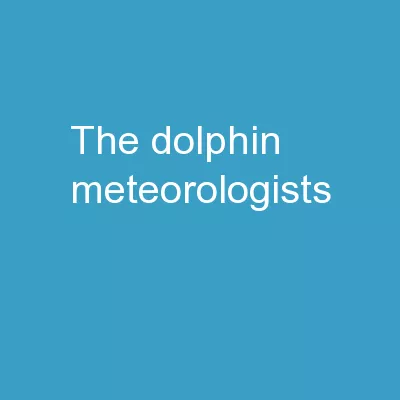 The  Dolphin Meteorologists
