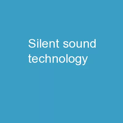 SILENT  SOUND TECHNOLOGY