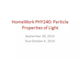 HomeWork  PHY240: Particle Properties of Light