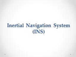 Inertial Navigation System (INS)