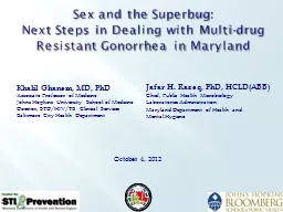 Sex and the Superbug: Next Steps in Dealing with Multi-drug Resistant Gonorrhea