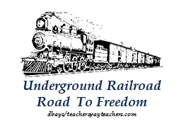 Underground Railroad Road  To Freedom