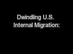 Dwindling U.S. Internal Migration: