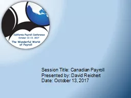 Session  Title: Canadian Payroll
