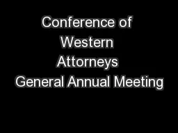 Conference of Western Attorneys General Annual Meeting