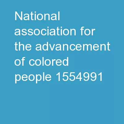 NATIONAL ASSOCIATION FOR THE ADVANCEMENT OF COLORED PEOPLE