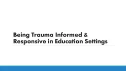 Being Trauma Informed &