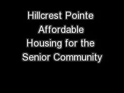 Hillcrest Pointe Affordable Housing for the Senior Community