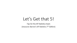 Let’s Get that 5! Tips for the AP Statistics Exam