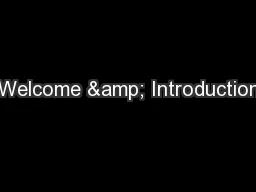Welcome & Introduction