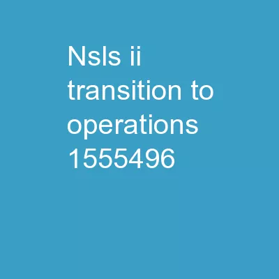 NSLS-II Transition  to Operations