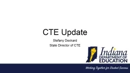 CTE Update Stefany Deckard
