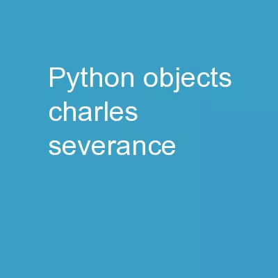 Python Objects Charles  Severance