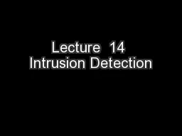 Lecture  14 Intrusion Detection