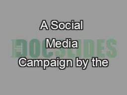 A Social Media Campaign by the