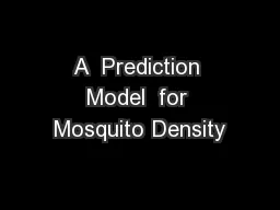 A  Prediction Model  for Mosquito Density