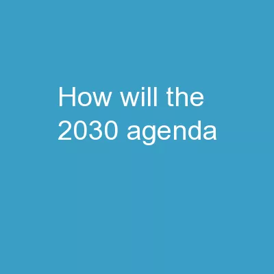 How will the 2030 Agenda