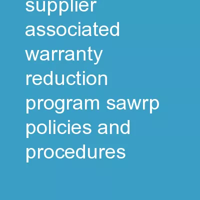 2018  Model Year  Supplier Associated Warranty Reduction Program (SAWRP) Policies and