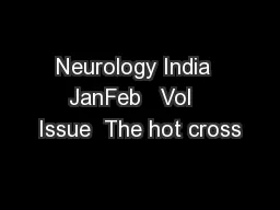 Neurology India  JanFeb   Vol   Issue  The hot cross