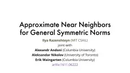 Approximate Near Neighbors for General Symmetric Norms