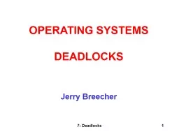 7: Deadlocks 1 Jerry Breecher