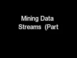 Mining Data Streams  (Part