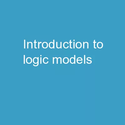 Introduction to Logic Models