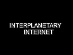 INTERPLANETARY   INTERNET