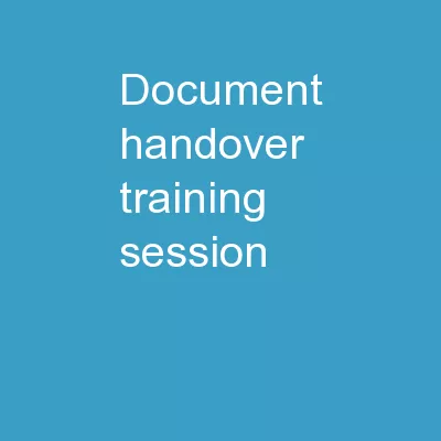 Document  Handover  Training Session