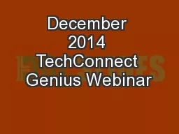 December 2014 TechConnect Genius Webinar