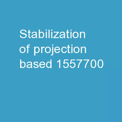 Stabilization of Projection-Based