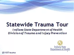 Statewide Trauma Tour   Indiana State Department of Health