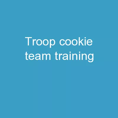 Troop Cookie Team Training