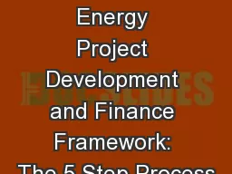 Renewable Energy Project Development and Finance Framework: The 5 Step Process