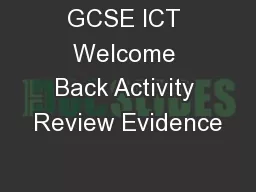 GCSE ICT Welcome Back Activity Review Evidence